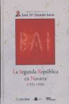 LA SEGUNDA REPÚBLICA EN NAVARRA (1931-1936)