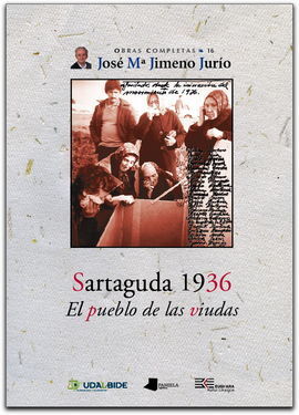 SARTAGUDA 1936. EL PUEBLO DE LAS VIUDAS