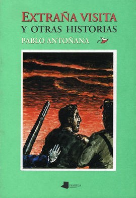 EXTRAÑA VISITA Y OTRAS HISTORIAS