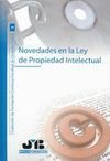 NOVEDADES EN LA LEY DE PROPIEDAD INTELECTUAL