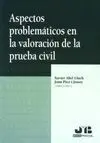 Aspectos Problemáticos en la Valoración de la Prueba Civil