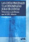 LAS COSTAS PROCESALES Y LAS DENOMINADAS JURAS DE CUENTAS