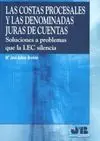 Las Costas Procesales y las Denominadas Juras de Cuentas