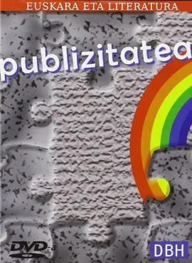 Ostadar Proiektua, Publizitatea, Euskara Eta Literatura, 1 Eta 2 Dbh, 1 Zikloa