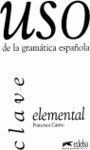 USO ELEMENTAL DE LA GRAMÁTICA. CLAVES