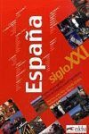 ESPAÑA SIGLO XXI
