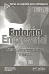 ENTORNO EMPRESARIAL. NIVEL B2. TEXTOS COMPLEMENTARIOS Y CLAVES