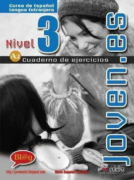 Joven. es. Nivel 3 A2. Cuaderno de Ejercicios