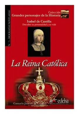 La Reina Católica