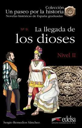 La Llegada de los Dioses Nivel Ii