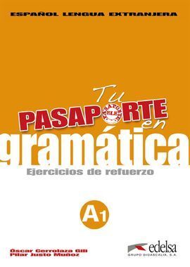 TU PASAPORTE EN GRAMÁTICA A1
