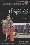 EL AMANECER DE HISPANIA, TRES RELATOS, NIVEL 1