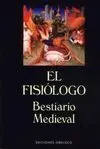 El Fisiólogo. Bestiario Medieval