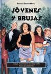 JÓVENES Y BRUJAS