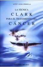 LA TÉCNICA CLARK PARA EL TRATAMIENTO DEL CÁNCER