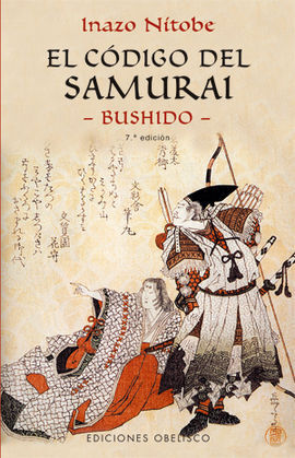 EL CÓDIGO DEL SAMURAI BUSHIDO