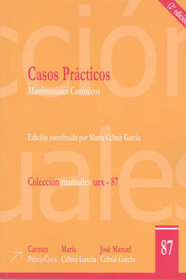 CASOS PRÁCTICOS MATRIMONIALES CANÓNICOS