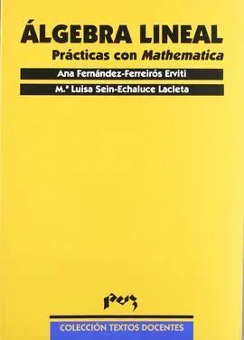Algebra Lineal. Practicas con Mathematica