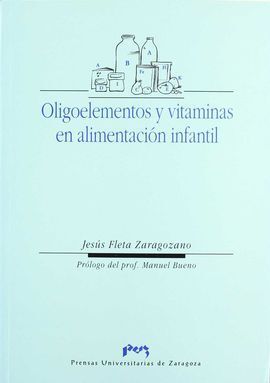 OLIGOELEMENTOS Y VITAMINAS EN ALIMENTACION INFANTI