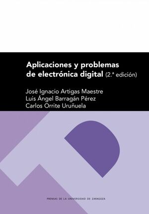 APLICACIONES Y PROBLEMAS DE ELECTRÓNICA DIGITAL
