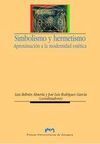 SIMBOLISMO Y HERMETISMO. APROXIMACION A LA MODERNIDAD ESTETICA