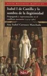 ISABEL I DE CASTILLA Y LA SOMBRA DE LA ILEGITIMIDAD