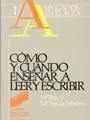 Como y Cuando Enseñar a Leer y Escribir