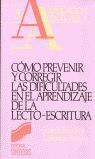 COMO PREVENIR Y CORREGIR LAS DIFICULTADES EN EL APRENDIZAJE DE LA LECTURA