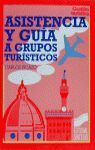 ASISTENCIA Y GUÍA A GRUPOS TURÍSTICOS