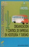 ORGANIZACIÓN Y CONTROL DE EMPRESAS EN HOSTELERÍA Y TURISMO