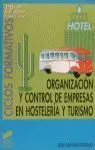 Organización y Control de Empresas en Hostelería y Turismo