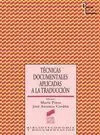 Técnicas Documentales Aplicadas a la Traducción