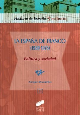 LA ESPAÑA DE FRANCO 1936-1975