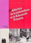 DIDÁCTICA DE LA MATEMÁTICA EN LA EDUCACIÓN PRIMARIA