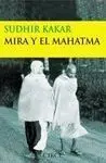 Mira y el Mahatma