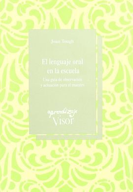 EL LENGUAJE ORAL EN LA ESCUELA