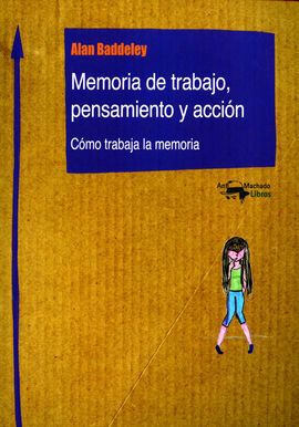MEMORIA DE TRABAJO PENSAMIENTO Y ACCIÓN