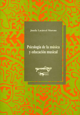 PSICOLOGÍA DE LA MÚSICA Y EDUCACIÓN MUSICAL