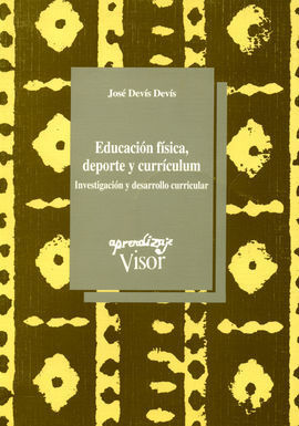 EDUCACIÓN FÍSICA, DEPORTE Y CURRICULUM