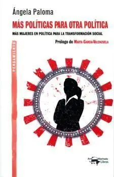 Más Políticas para Otra Política