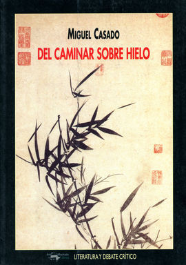 DEL CAMINAR SOBRE HIELO