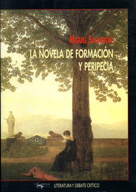 LA NOVELA DE FORMACIÓN  Y PERIPECIA
