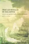 Tras las Huellas de Malaspina