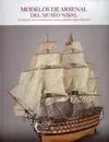 Modelos de Arsenal del Museo Naval