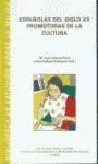 Españolas del Siglo Xx Promotoras de la Cultura