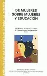 De Mujeres Sobre Mujeres y Educación