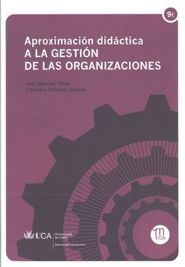 APROXIMACION DIDACTICA A LA GESTION DE LAS ORGANIZ