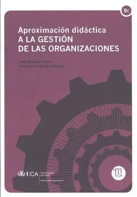 Aproximacion Didactica a la Gestion de las Organiz