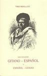 DICCIONARIO GITANO-ESPAÑOL; ESPAÑOL-GITANO