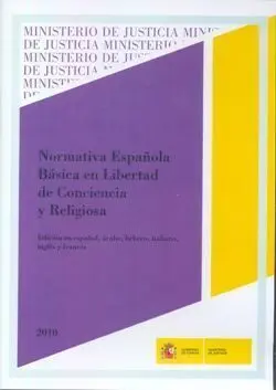 Normativa Española Básica en Libertad de Conciencia y Religiosa